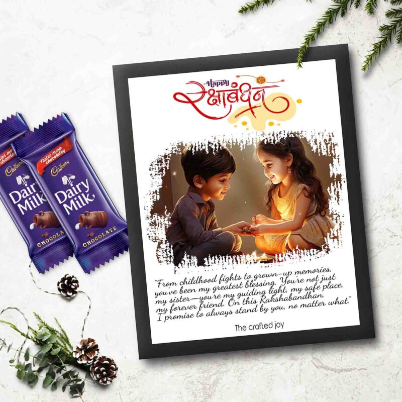 Rakhi gift for sister with quote frame and Dairy Milk chocolates